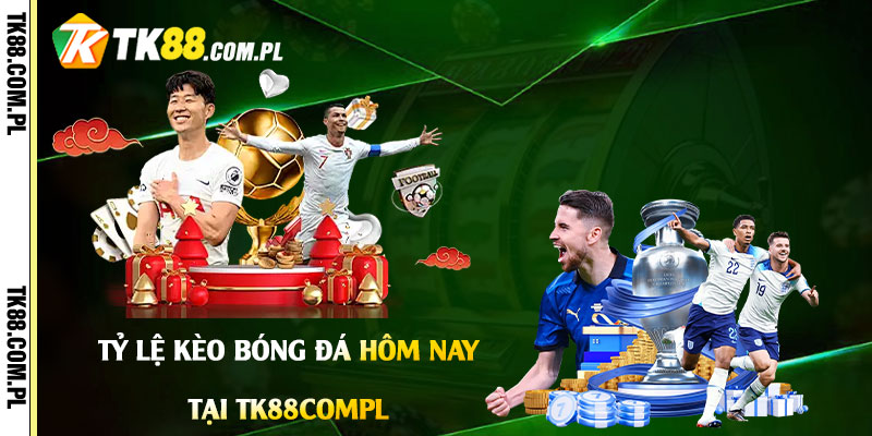 Tỷ-Lệ-Kèo-Bóng-Đá-Hôm-Nay